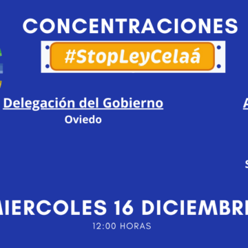 #StopLeyCelaá. Concentraciones en Oviedo, Gijón, Avilés, Langreo y Pola de Lena. ¡Únete!
