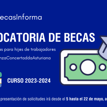 Becas para hij@s de trabajador@s de la #EnseñanzaConcertadaAsturiana. Curso 2023-2024