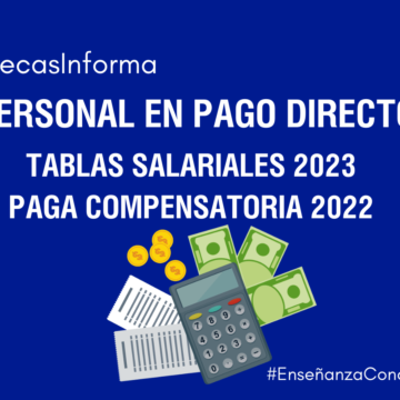 Tablas salariales 2023 y paga compensatoria 2022 (personal en pago directo)