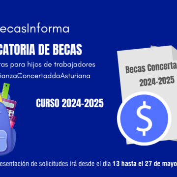 Becas para hijos de trabajadores de la #EnseñanzaConcertadaAsturiana. Curso 2024-2025