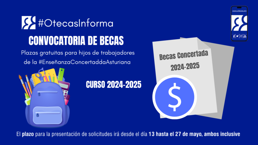Becas para hijos de trabajadores de la #EnseñanzaConcertadaAsturiana. Curso 2024-2025