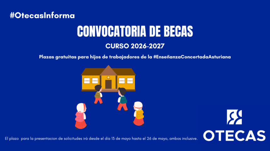Convocatoria de becas para hijos de trabajadores de la enseñanza concertada asturiana.